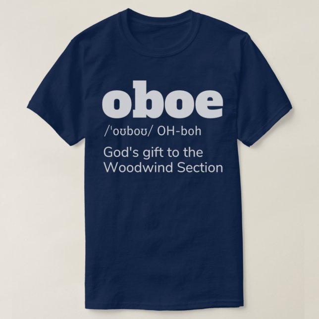 Oboe Definition Oboe Player Gift 1 T Shirt (Design framsida)