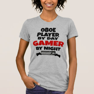 Oboe Player by Day Gamer by Night Tee Shirt