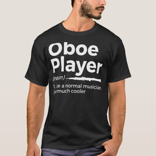 Oboe Player Definition Oboe T Shirt (Framsida)