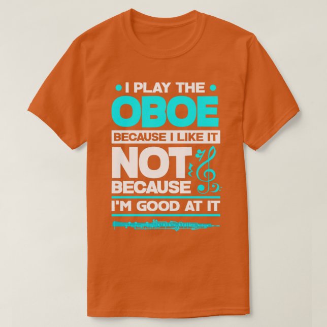 Oboist Oboe Player Funny T Shirt (Design framsida)