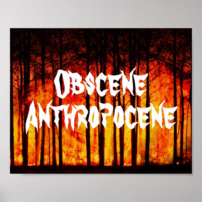 Obscen Antropocen-klimatförändringen Poster (Framsidan)