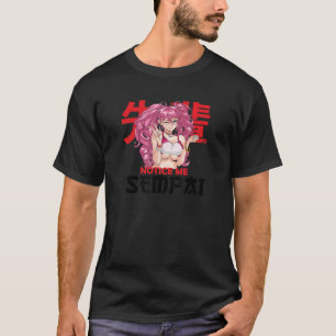 Observera att Senpai I Otaku Waifu T Shirt