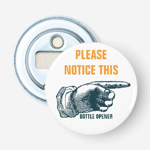 Observera detta magnet flasköppnare