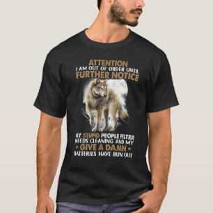 Observera Jag Är Ur Funktion Tills Vidare Meddelan T Shirt