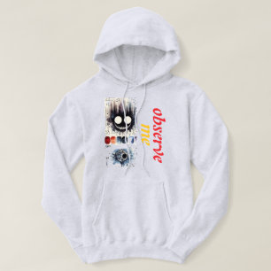 "Observera mig citat Hoodie & Sweatshirt"