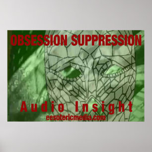 "Obsessionssuppression" 91x61 cm affisch