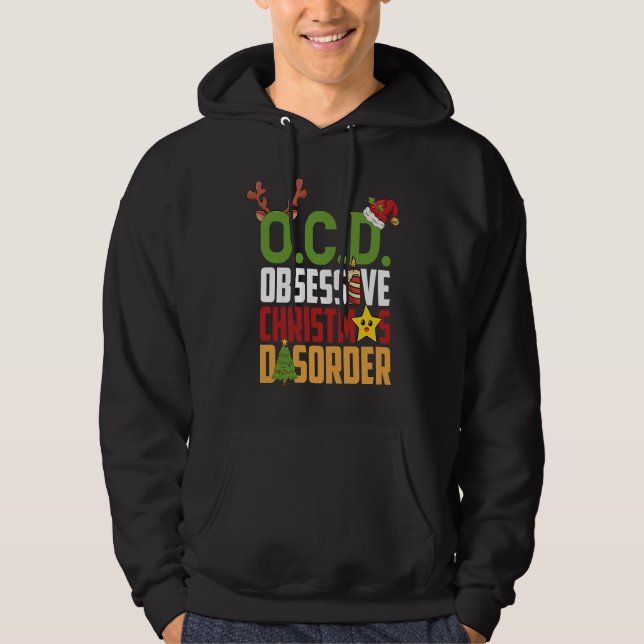 Obsessive Christmas Disorder OCD Xmas Hoodie (Framsida)