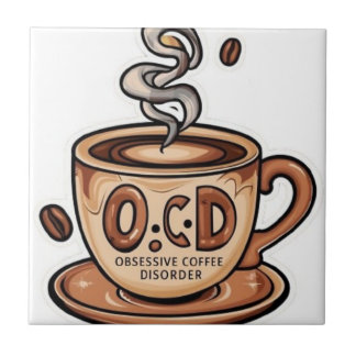 Obsessive Coffee Disorder Kakelplatta