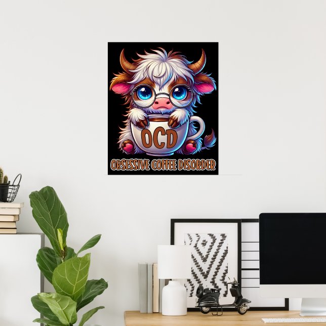 Obsessive Coffee Disorder  Poster (Hemmakontoret)