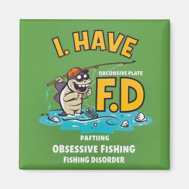 Obsessive Fishing Disorder Magnet (Framsidan)