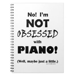 Obssed Piano Anteckningsbok