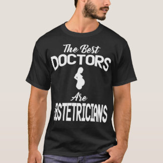 Obstetrician Apparat Funny Obstetrician Design T Shirt