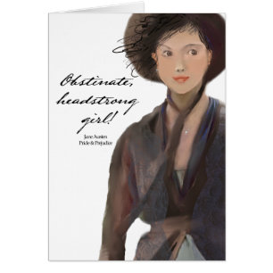 Obstinat egensinnig flicka! Jane Austen Hälsningskort