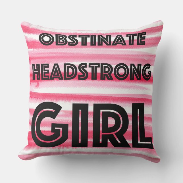Obstinate Headstrong Girl 20-tums Pillow Kudde (Framsida)