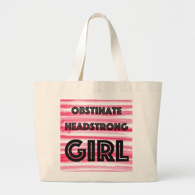Obstinent Headstrong Girl Tote Jumbo Tygkasse (Framsidan)