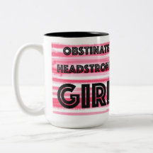Obstinent Headstrong Girl