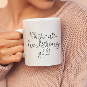 Obstinent huvudstark flicka Jane Austen citat Kaffemugg