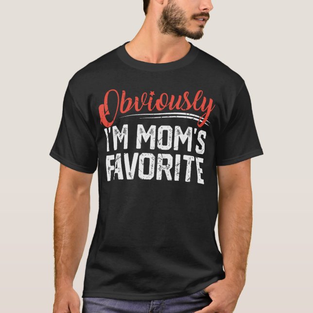 Obviously I'M Mom'S Favorite Funny Sibling Son Dau T Shirt (Framsida)