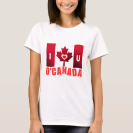 O'Canada I Kärlek You T Shirt