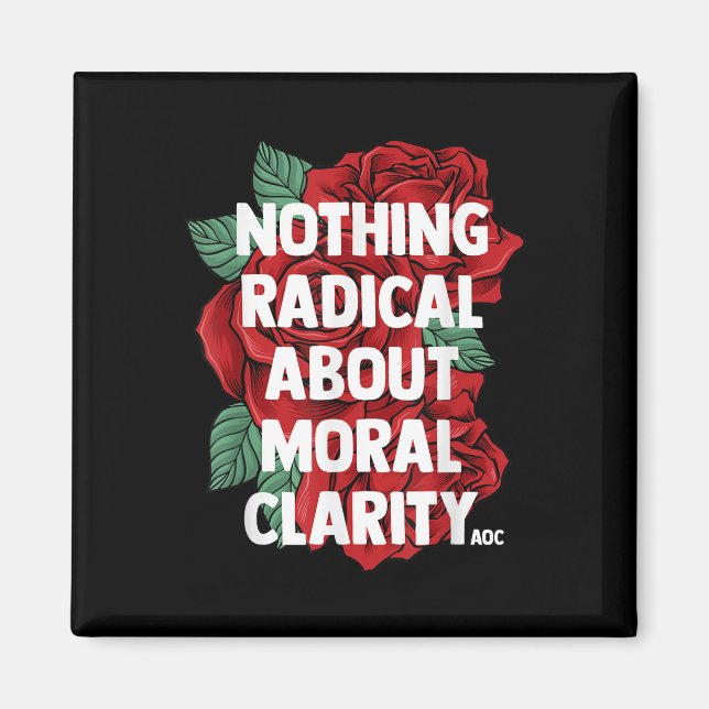 Ocasio Cortez Quote Sayed Slogan Aoc Liberal Gift Magnet (Framsidan)