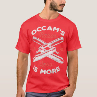 Occams Razor Philosophy Roligt Princip 2 T Shirt