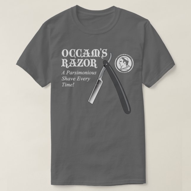 Occams Razor  T Shirt (Design framsida)