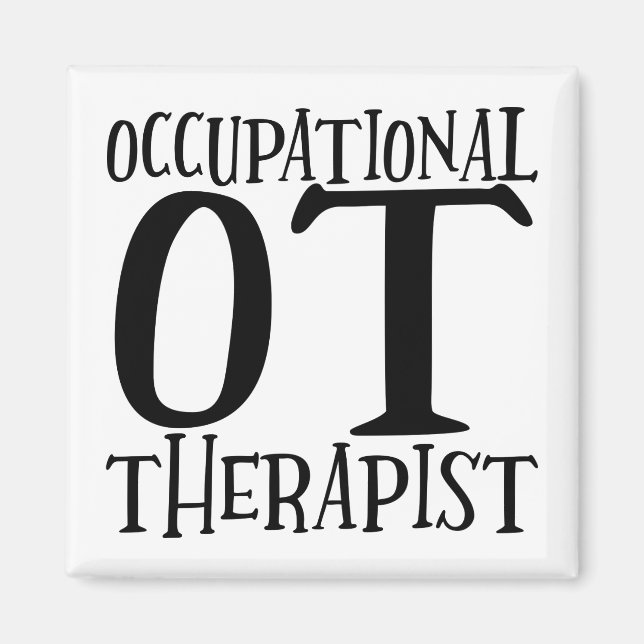 Occupational Therapist Gift, OT gift, OT Magnet (Framsidan)