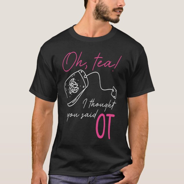 Occupational Therapy Profession Healthcare OT Tea  T Shirt (Framsida)