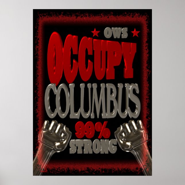 Occupy Columbus OWS protesterar 99 procent starkt Poster (Framsidan)