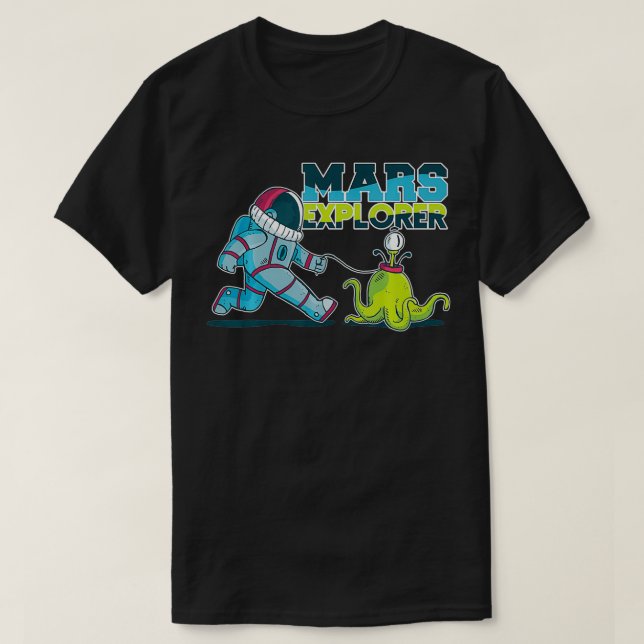 Occupy Mars 2020 Planet Martian Mars Eplorer T Shirt (Design framsida)