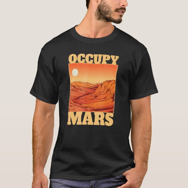 Occupy Mars_2 T Shirt (Framsida)