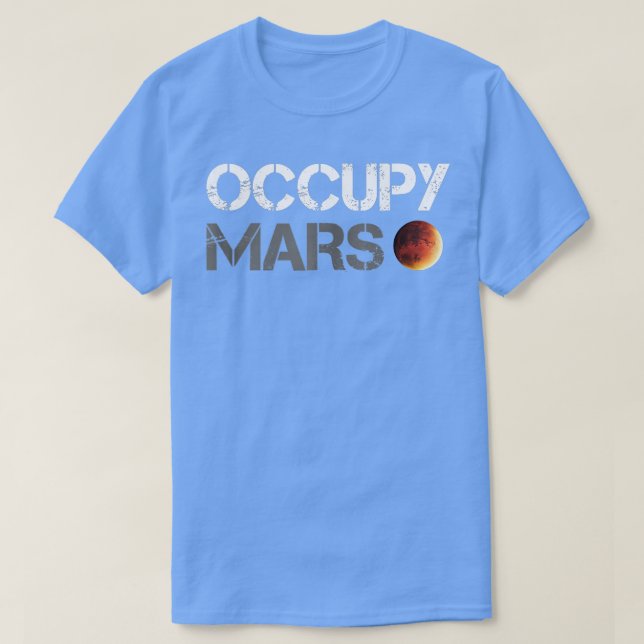 Occupy Mars Astronomy Space Explorer Rocket Scienc T Shirt (Design framsida)
