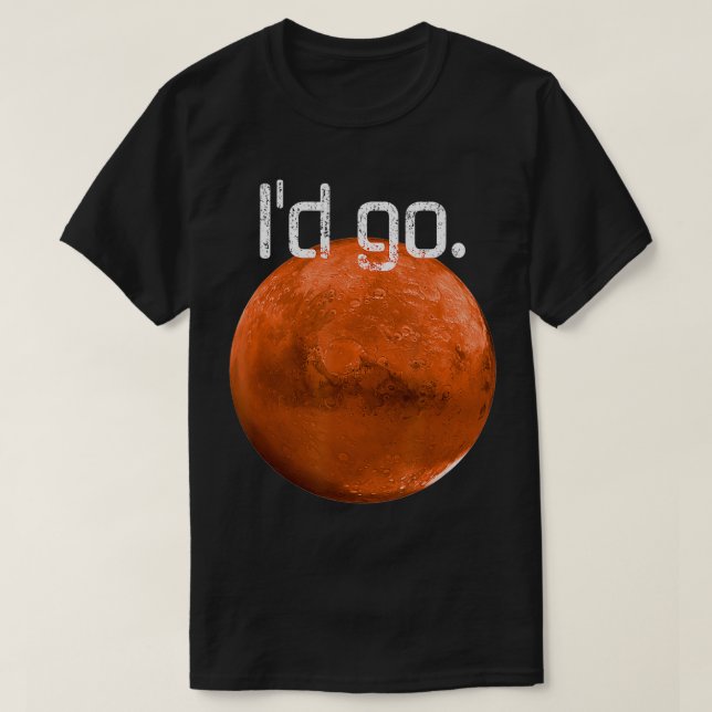 Occupy Mars jag skulle Uppdrag till Mars Space Epl T Shirt (Design framsida)