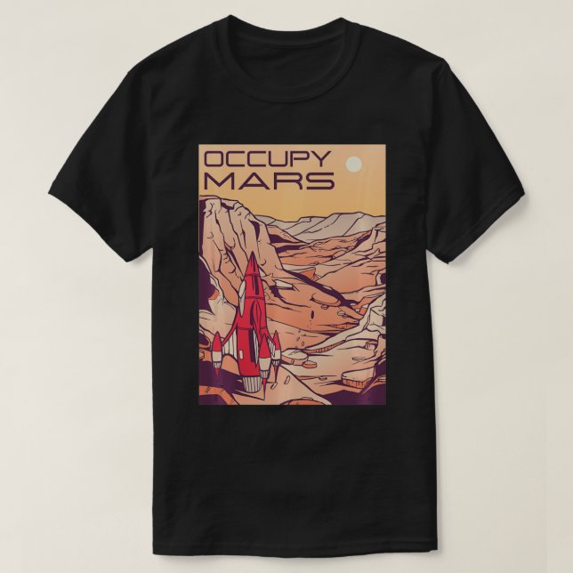 Occupy Mars  T Shirt (Design framsida)
