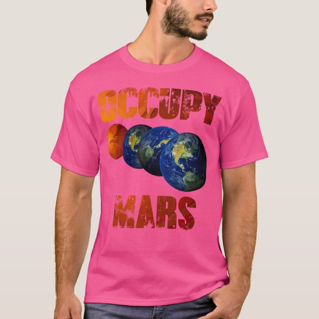 Occupy Mars Terraform Space Astronomy Alien T Shirt (Framsida)