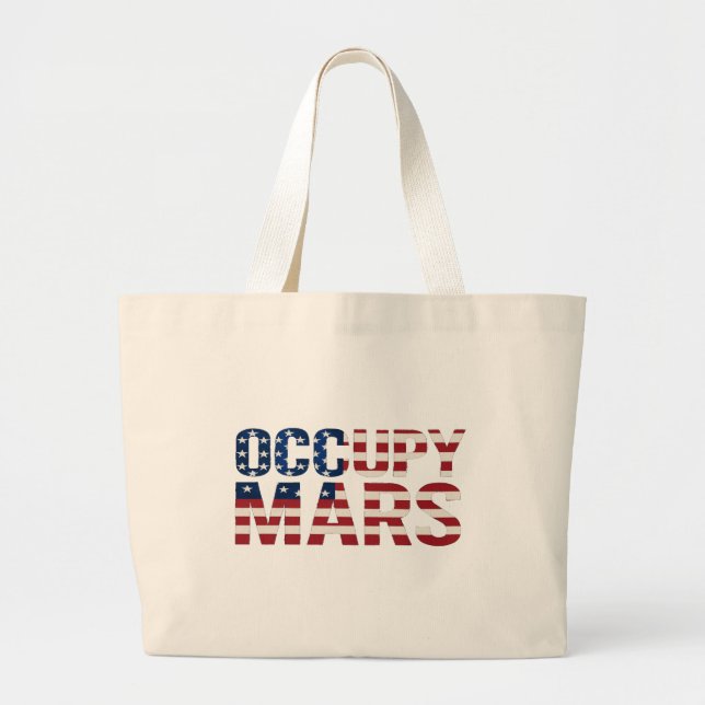 Occupy Mars Tote Bag - Patriotic Space Exploration Jumbo Tygkasse (Framsidan)