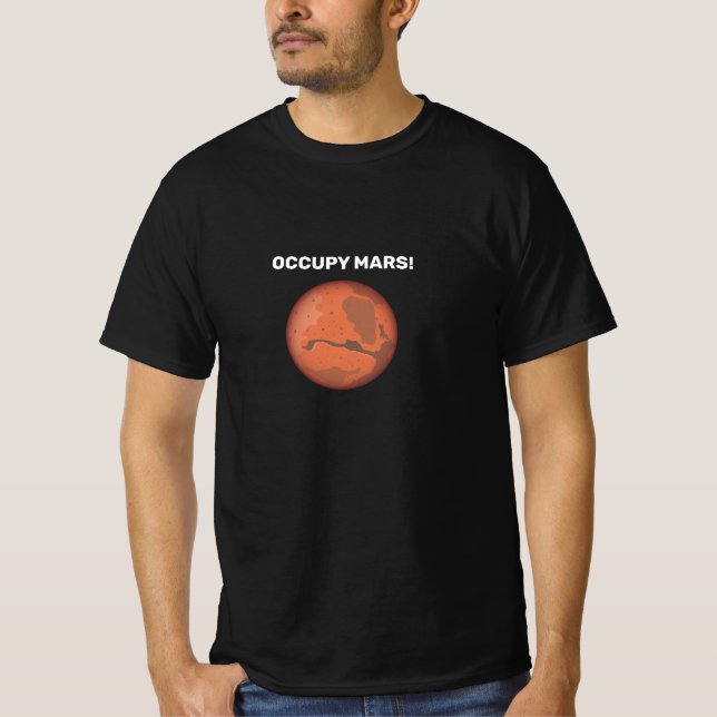 Occupy Mars tryckt på T-Shirt (Framsida)