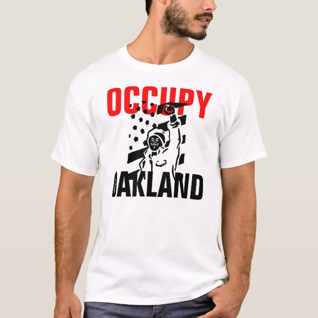 OCCUPY OAKLAND T-SHIRT (Framsida)