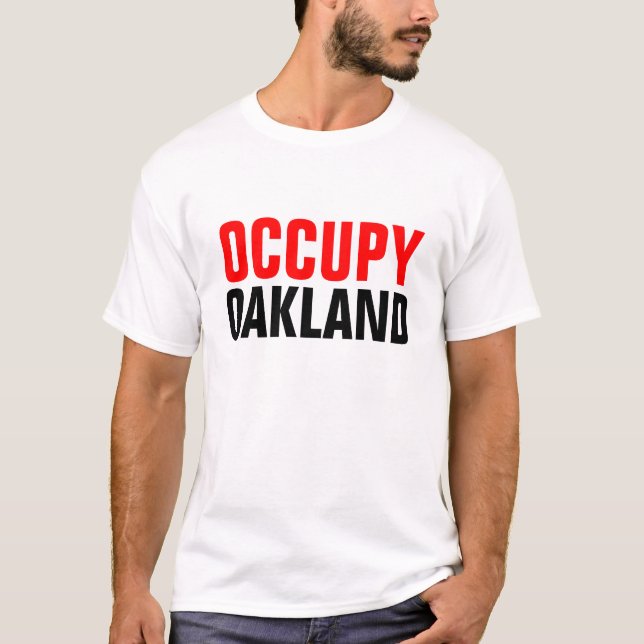 OCCUPY OAKLAND T SHIRT (Framsida)