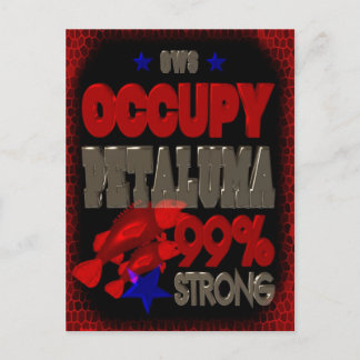 Occupy Petaluma OWS protesterar 99 starka poster Vykort