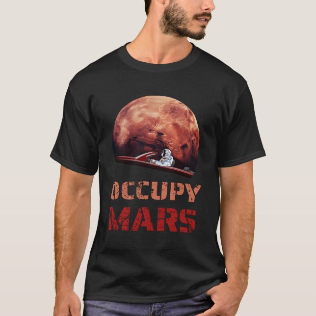 Occupy Planet Mars Astronomy Space Solar Science E T Shirt (Framsida)