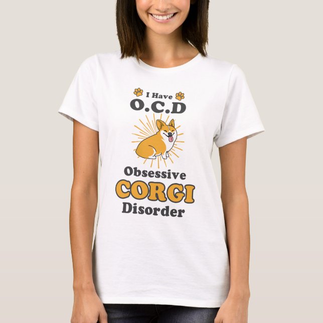 OCD-corgiskjortor Tee Shirt (Framsida)