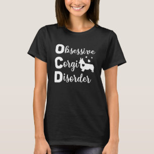 Ocd Obsessiv Corgi Disorder Hund ägare till Mamma T Shirt