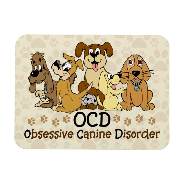 OCD Obsessiv Hund sjukdom Magnet (Horisontell)