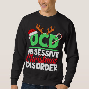 OCD Obsessiv julstörning Funny Helgdag Lång Ärmad Tröja