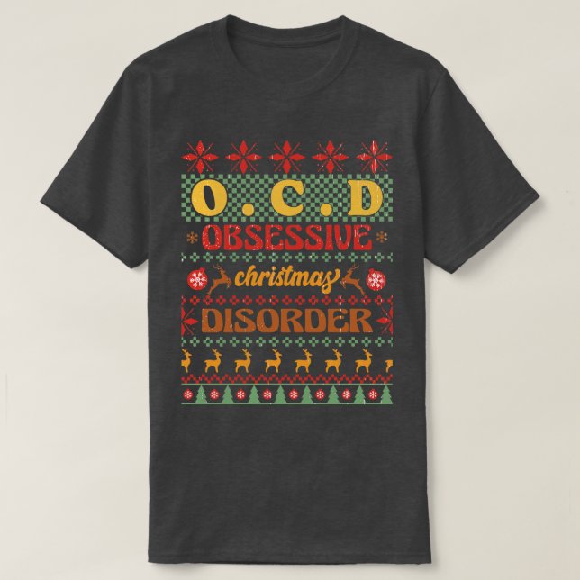 OCD Obsessiv julstörning T Shirt (Design framsida)