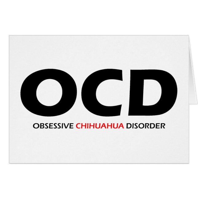 OCD - överdriven Chihuahua - störning Hälsningskort (Framsidan Horizontal)