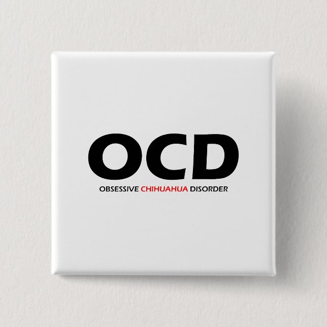 OCD - överdriven Chihuahua - störning Knapp (Framsida)