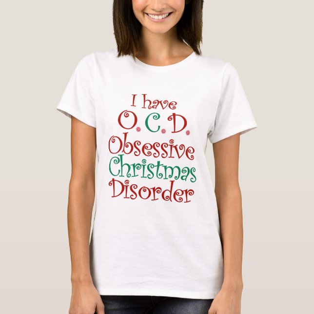 OCD - Tvångsmässig juloordning Tee (Framsida)