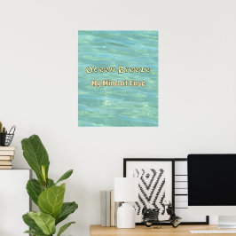 Ocean Breeze, mitt sinne vid Ease - Aqua Ocean Rip Poster